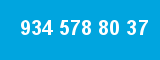 934 578 80 37